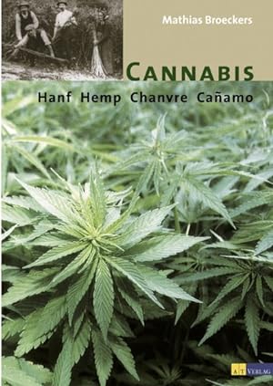 Bild des Verkufers fr Cannabis - Hemp, Hanf, Chauvre, Canamo zum Verkauf von primatexxt Buchversand