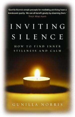 Bild des Verkufers fr Inviting Silence: How to Find Inner Stillness and Calm zum Verkauf von WeBuyBooks