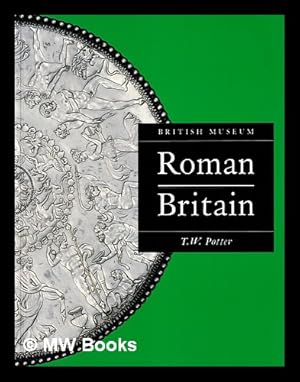 Seller image for Roman Britain / T.W. Potter for sale by MW Books