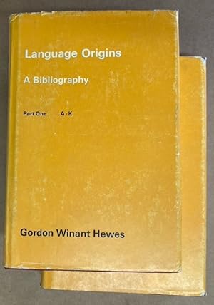 Language Origins. A Bibliography. Second Revised and Enlarged Edition. Parts One and Two.