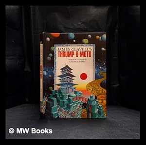 Seller image for James Clavell's Thrump-o-moto : a fantasy / designed & illustrated by George Sharp ; with typography by Ken Wilson for sale by MW Books