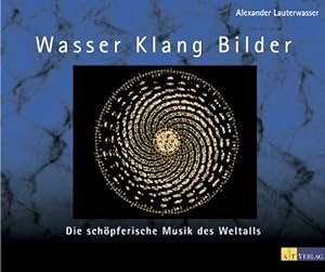 Seller image for Wasser, Klang, Bilder. Die schferische Musik des Weltalls for sale by primatexxt Buchversand
