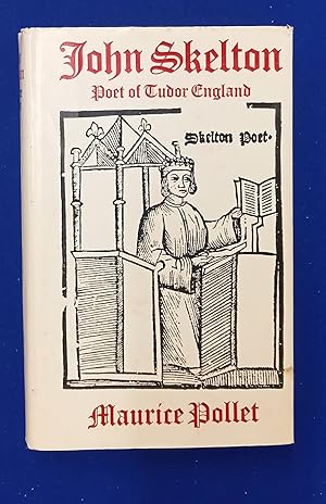 Seller image for John Skelton : Poet of Tudor England. for sale by Wykeham Books