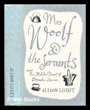 Seller image for Mrs Woolf and the servants for sale by MW Books