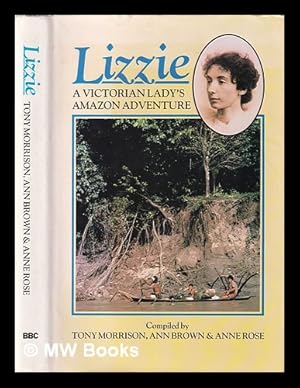 Seller image for Lizzie : a Victorian lady's Amazon adventure for sale by MW Books