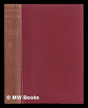 Bild des Verkufers fr Tamburlaine the Great, in two parts / edited by U.M. Ellis-Fermor zum Verkauf von MW Books