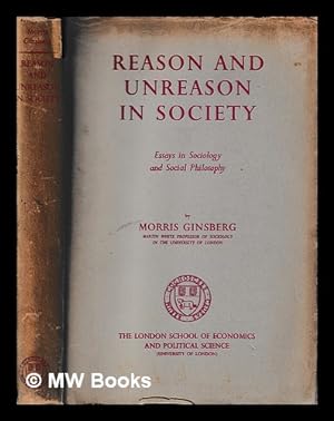 Immagine del venditore per Reason and unreason in society / Morris Ginsberg venduto da MW Books