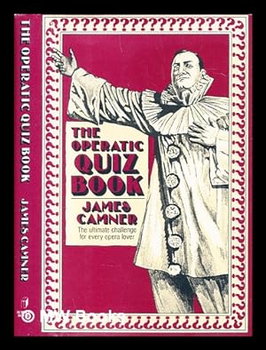 Seller image for The operatic quiz book for sale by MW Books