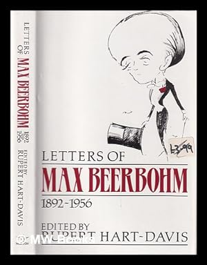 Seller image for Letters of Max Beerbohm, 1892-1956 / edited by Rupert Hart-Davis for sale by MW Books