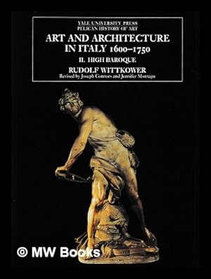 Imagen del vendedor de Art and architecture in Italy 1600-1750: Vol. II The High Baroque / Wittkower a la venta por MW Books