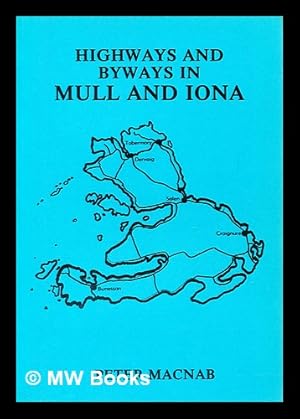 Seller image for Highways and byways in Mull and Iona for sale by MW Books