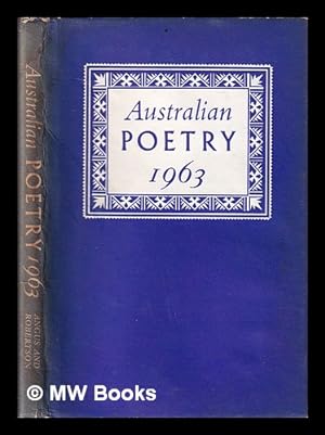 Seller image for Australian poetry 1963 / selected by G.A. Wilkes for sale by MW Books