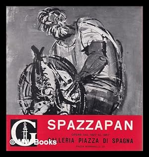 Immagine del venditore per Spazzapan, opere dal 1927 al 1957 / Dal 25 gennaio all'8 febbraio 1964 venduto da MW Books