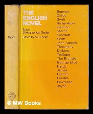 Immagine del venditore per The English novel : select bibliographical guides / edited by A.E. Dyson venduto da MW Books