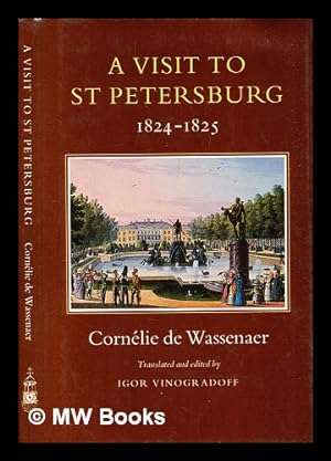 Seller image for A visit to St. Petersburg, 1824-1825 for sale by MW Books