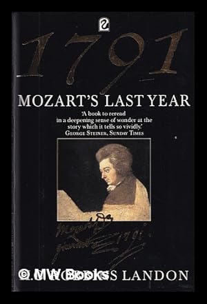 Imagen del vendedor de 1791 : Mozart's last year / H.C. Robbins Landon a la venta por MW Books