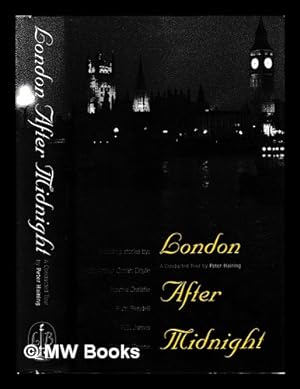 Seller image for London after midnight : a conducted tour / by Peter Haining for sale by MW Books