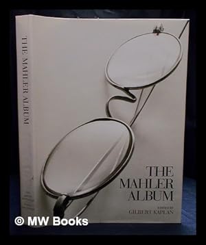Mahler Album by Kaplan, First Edition - AbeBooks Mahler Album by Kaplan, First Edition - AbeBooks