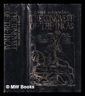 Seller image for The conquest of the Incas / John Hemming for sale by MW Books
