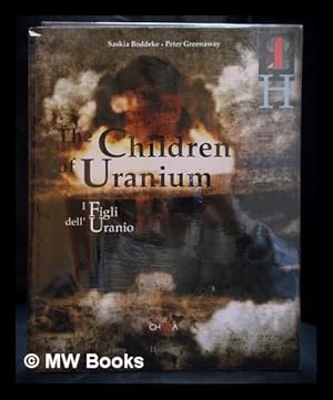Seller image for The children of Uranium for sale by MW Books