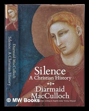 Image du vendeur pour Silence in Christian history / Diarmaid MacCulloch mis en vente par MW Books