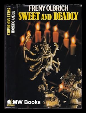 Seller image for Sweet and deadly / Freny Olbrich for sale by MW Books