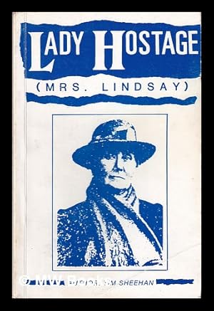 Seller image for Lady hostage : (Mrs. Lindsay) / Tim Sheehan for sale by MW Books
