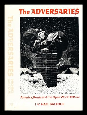 Immagine del venditore per The adversaries : America, Russia and the open world, 1941-62 venduto da MW Books