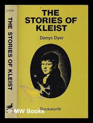Imagen del vendedor de The stories of Kleist : a critical study / Denys Dyer a la venta por MW Books