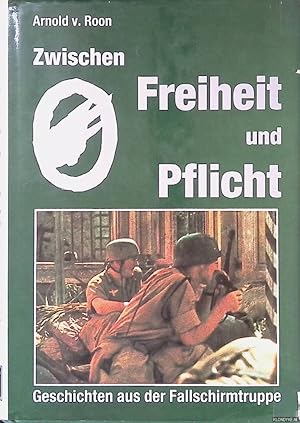 Seller image for Zwischen Freiheit und Pflicht for sale by Klondyke
