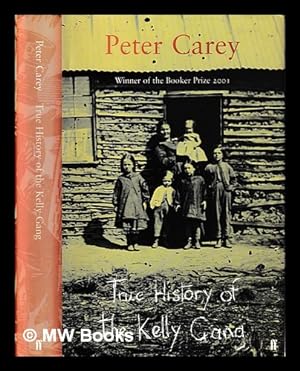 Seller image for True history of the Kelly gang / Peter Carey for sale by MW Books