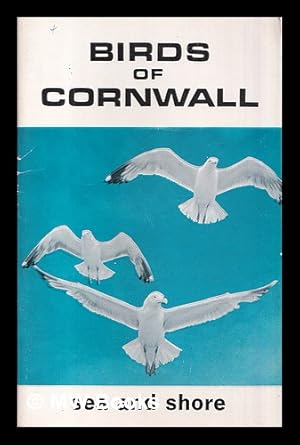 Imagen del vendedor de Birds of Cornwall, sea and shore / R.D. Penhallurick a la venta por MW Books