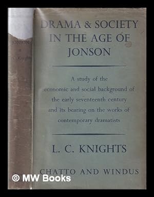 Seller image for Drama and society in the age of Jonson / by L. C. Knights for sale by MW Books