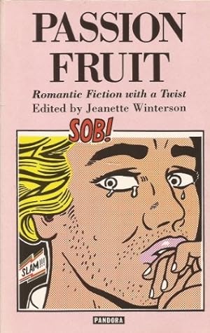 Imagen del vendedor de Passion Fruit: Romantic Fiction With a Twist a la venta por WeBuyBooks 2