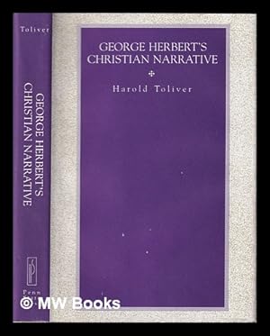 Bild des Verkufers fr George Herbert's Christian narrative / Harold Toliver zum Verkauf von MW Books