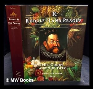 Bild des Verkufers fr Rudolf II and Prague : the imperial court and residential city as the cultural and spiritual heart of Central Europe / editors Eli ka Fu kov [and others] zum Verkauf von MW Books