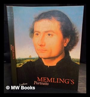 Seller image for Memling and the art of portraiture / [edited by] Till-Holger Borchert ; with contributions by Maryan W. Ainsworth, Lorne Campbell, Paula Nuttall for sale by MW Books