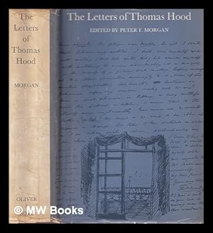 Seller image for The letters of Thomas Hood / edited by Peter F. Morgan for sale by MW Books