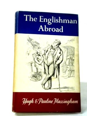 Bild des Verkufers fr The Englishman Abroad zum Verkauf von World of Rare Books