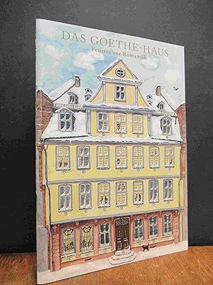 Bild des Verkufers fr Das Goethe-Haus - Fenster zur Romantik, zum Verkauf von Antiquariat Orban & Streu GbR