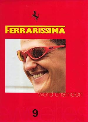 World Champion. Ferrarissima n.9 (Rivista semestrale)