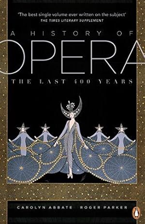 Seller image for A History of Opera: The Last Four Hundred Years for sale by WeBuyBooks 2