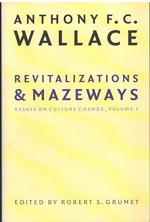 Seller image for REVITALIZATIONS AND MAZEWAYS Essays on Culture Change, Volume 1 for sale by The Avocado Pit