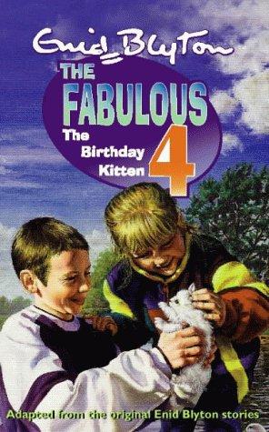 Seller image for The Fabulous Four (2)    The Birthday Kitten (The fabulous 4) for sale by WeBuyBooks 2