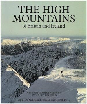 Bild des Verkufers fr The High Mountains of Britain and Ireland: v.1: A Guide for Mountain Walkers: Vol 1 (The High Mountains of Britain and Ireland: A Guide for Mountain Walkers) zum Verkauf von WeBuyBooks