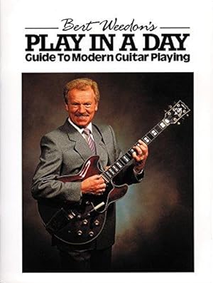 Immagine del venditore per Bert Weedon's Play in a Day: Guide to Modern Guitar Playing (Guitar) venduto da WeBuyBooks