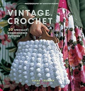 Bild des Verkufers fr Loop Vintage Crochet: 30 Specially Commissioned Patterns zum Verkauf von WeBuyBooks