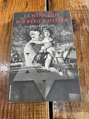 Seller image for La Nin?a Que No Beso? a Hitler for sale by Trfico de Libros Lavapies
