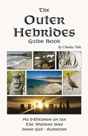 Bild des Verkufers fr Outer Hebrides Guide Book (3rd edition, 2nd revision) zum Verkauf von WeBuyBooks