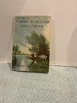 Image du vendeur pour Out With Romany by Meadow and Stream mis en vente par Nangle Rare Books